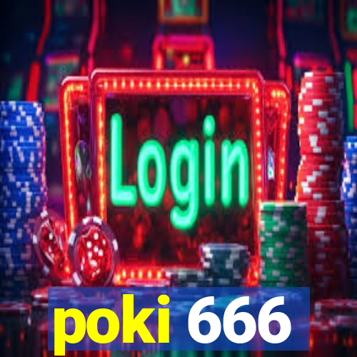 poki 666