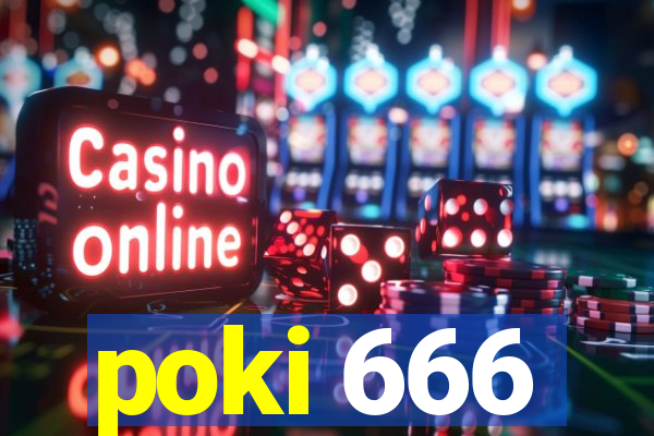 poki 666