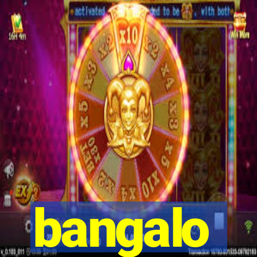 bangalo