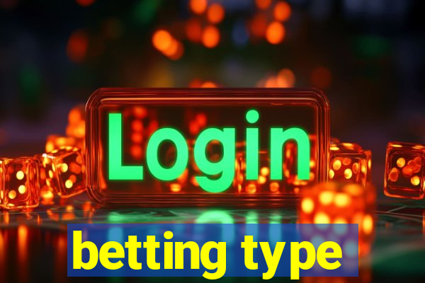 betting type