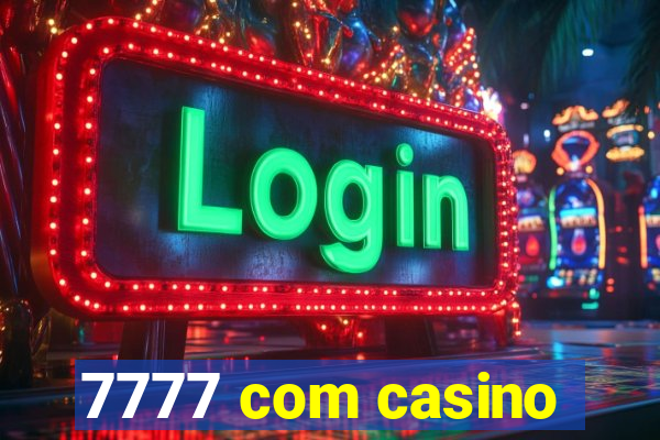 7777 com casino