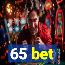 65 bet