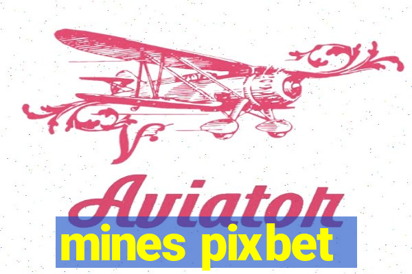 mines pixbet