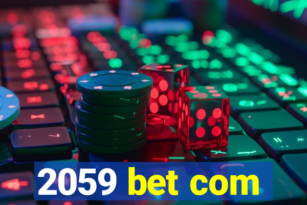 2059 bet com