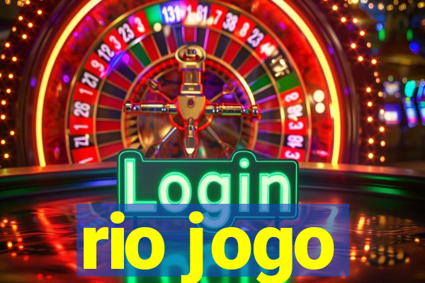 rio jogo