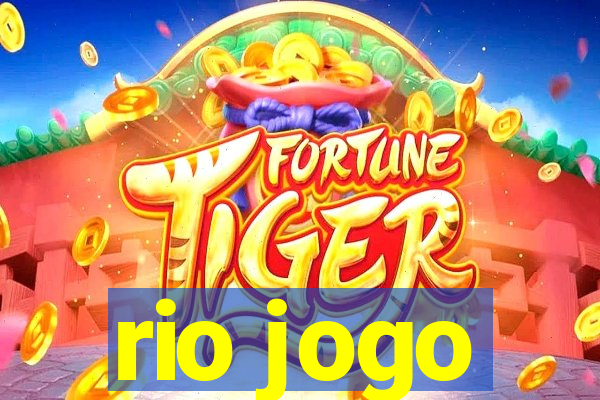 rio jogo