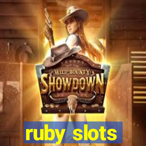 ruby slots