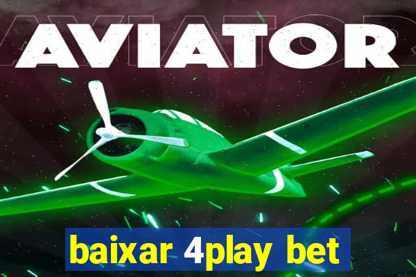 baixar 4play bet