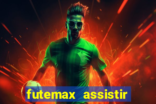 futemax assistir real madrid