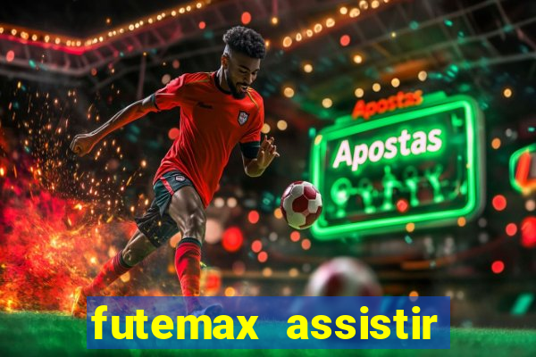 futemax assistir real madrid