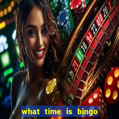 what time is bingo at foxwoods