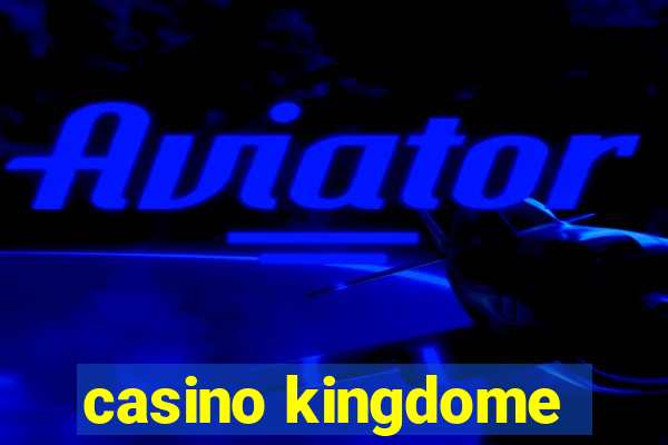 casino kingdome