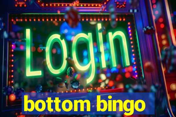 bottom bingo