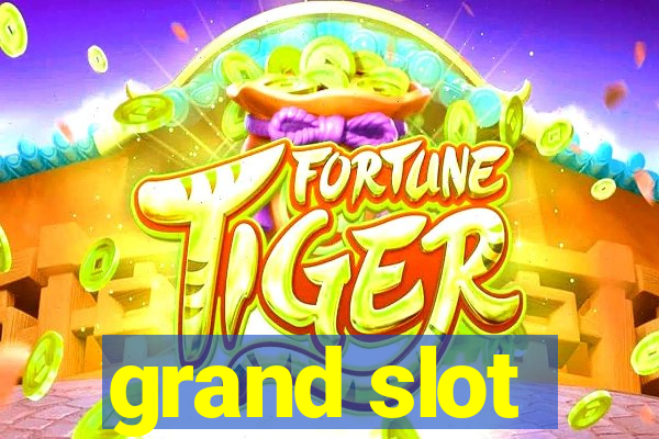 grand slot