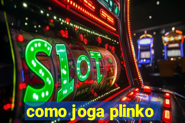 como joga plinko