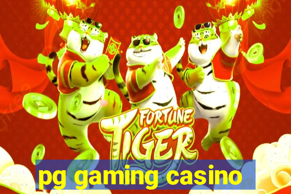 pg gaming casino