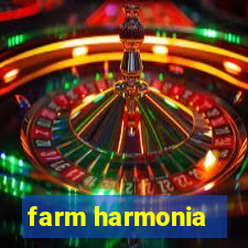 farm harmonia