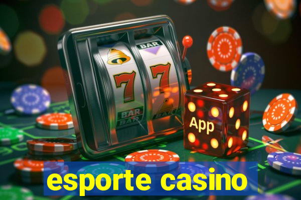 esporte casino