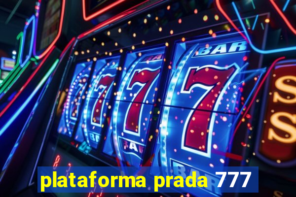 plataforma prada 777