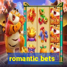 romantic bets