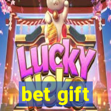 bet gift