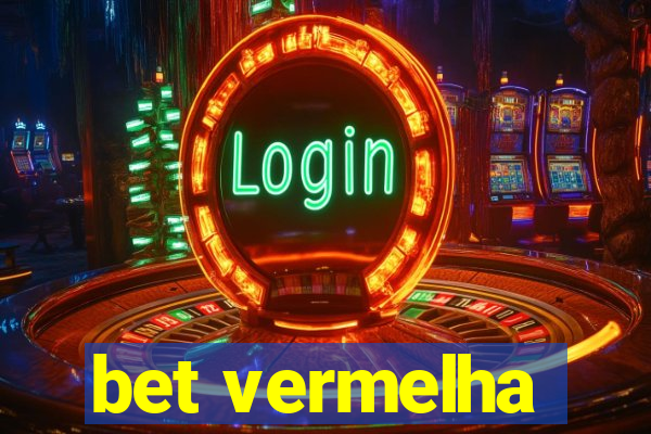 bet vermelha