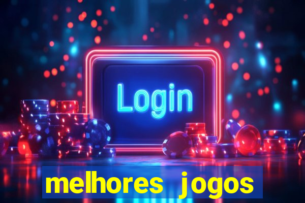 melhores jogos cassino betano