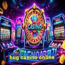 bug casino online