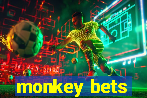 monkey bets