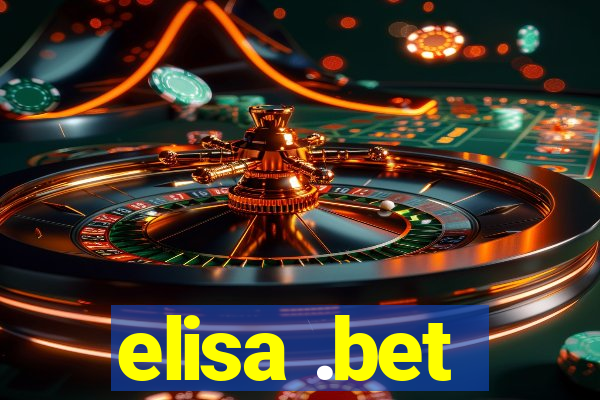 elisa .bet