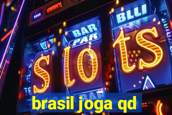 brasil joga qd