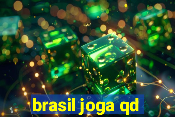 brasil joga qd