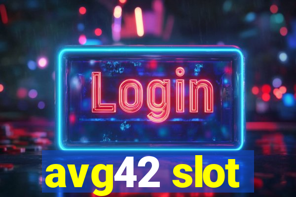 avg42 slot