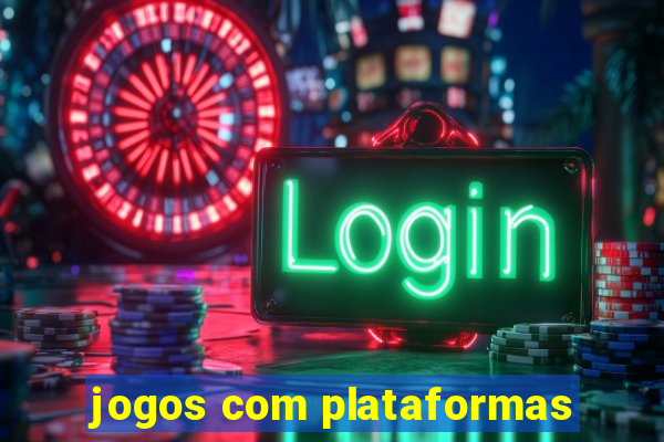 jogos com plataformas