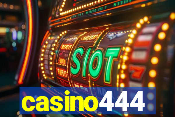 casino444