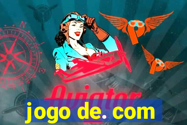 jogo de. com