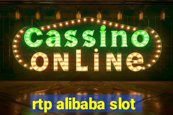 rtp alibaba slot