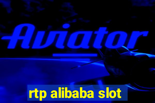 rtp alibaba slot