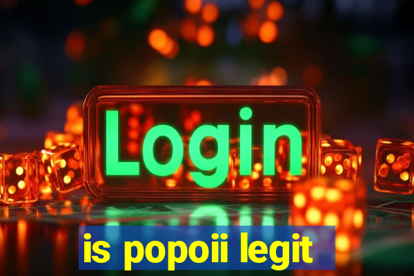 is popoii legit