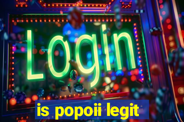 is popoii legit