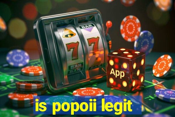 is popoii legit