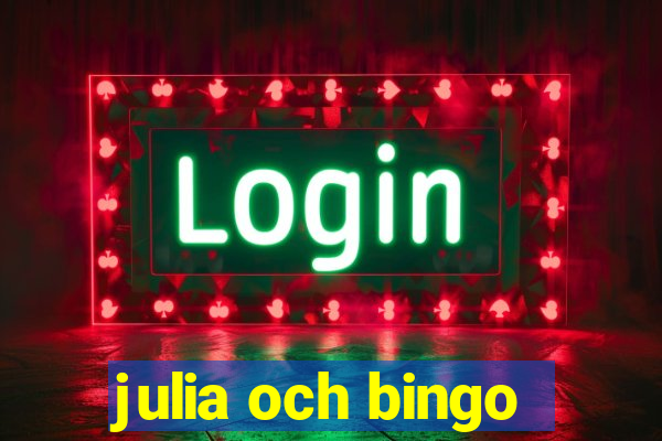 julia och bingo