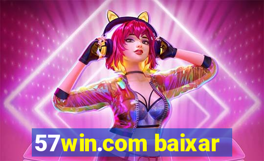 57win.com baixar