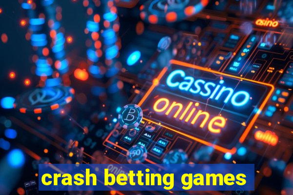 crash betting games