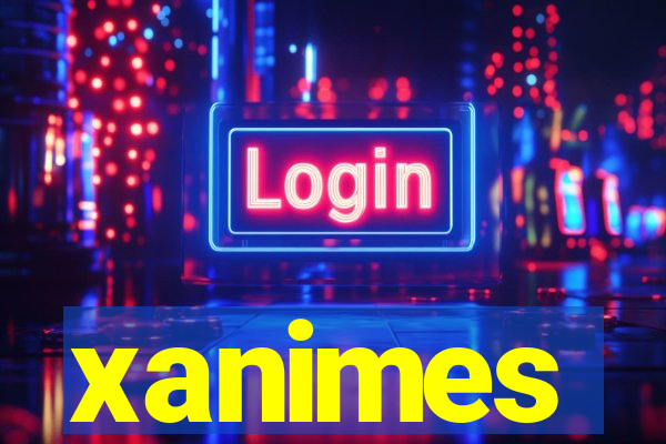 xanimes