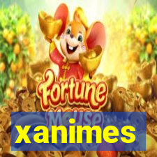 xanimes