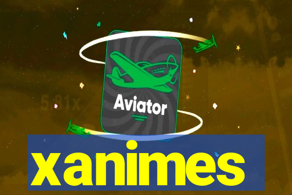 xanimes