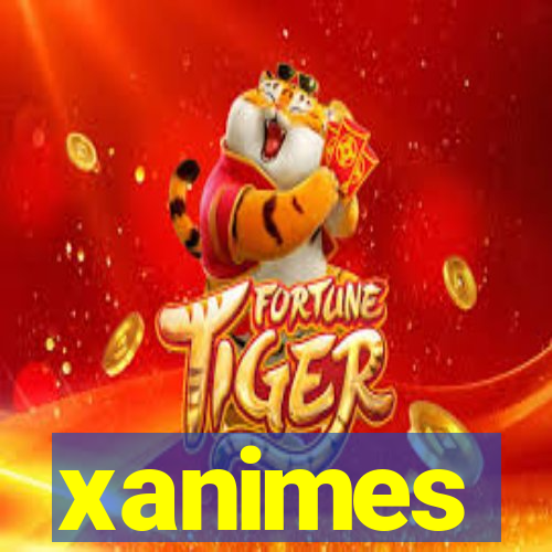 xanimes