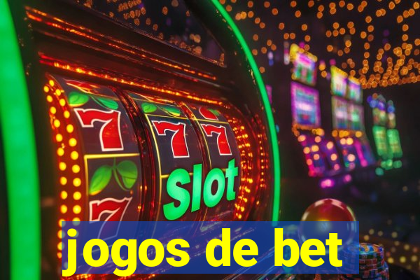 jogos de bet