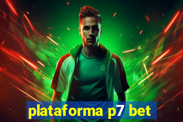 plataforma p7 bet